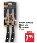 Steak- und Pizzamesser im Angebot bei EDEKA in Offenbach Steak- und Pizzamesser Angebote von EDEKA zuhause bei EDEKA Offenbach für 7,99 €