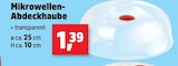 Aktuelles Mikrowellen-Abdeckhaube Angebot bei Thomas Philipps in Bergisch Gladbach ab 1,39 €