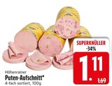 Aktuelles Puten-Aufschnitt Angebot bei EDEKA in München ab 1,11 €