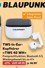 Aktuelle Kopfhörer Angebote bei Kaufland in Mülheim (Ruhr) Aktuelles TWS-In-Ear-Kopfhörer TWS 40 WH Angebot bei Kaufland in Mülheim (Ruhr) ab 14,99 €