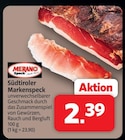 Aktuelles Südtiroler Markenspeck Angebot bei Markant Nordwest in Bremerhaven ab 2,39 €