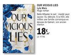 Our Vicious Lies - Lyla Mars dans le catalogue E.Leclerc