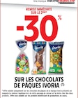 -30% remise immédiate sur le 2ème sur les chocolats de pâques IVORIA à Intermarché Contact dans Seuillet -30% remise immédiate sur le 2ème sur les chocolats de pâques IVORIA à Intermarché Contact dans Seuillet