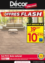 Prospectus Décor Discount à Montélimar, "OFFRES FLASH", 10 pages, 14/10/2024 - 17/11/2024