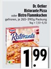 Ristorante Pizza oder Bistro Flammkuchen von Dr. Oetker im aktuellen EDEKA Prospekt für 1,99 €