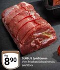 Spießbraten im Angebot bei GLOBUS in Bruchsal Spießbraten Angebote von GLOBUS bei GLOBUS Bruchsal für 8,90 €