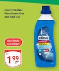 Entkalker Waschmaschine Anti-Kalk-Gel von clino! für 1,99 € bei GLOBUS im Angebot Entkalker Waschmaschine Anti-Kalk-Gel von clino! im aktuellen GLOBUS Prospekt