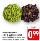 Kraussalat im Angebot bei EDEKA in Heilbronn Kraussalat Angebote von Unsere Heimat – echt & gut bei EDEKA Heilbronn für 0,99 €