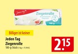 Jeden Tag Ziegenrolle Angebote bei famila Nordost Stralsund für 2,15 €