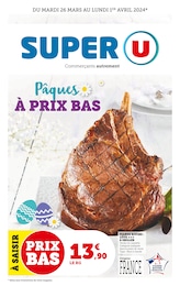 Catalogue Super U "Pâques à prix bas" à Calvi et alentours, 20 pages, 26/03/2024 - 01/04/2024