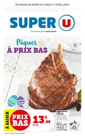Prospectus Super U à Saint-Estève, "Pâques à prix bas", 20 pages de promos valables du 26/03/2024 au 01/04/2024