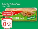 Aktuelles Jeden Tag Vollkorn-Toast Angebot bei GLOBUS in Krefeld ab 0,75 €