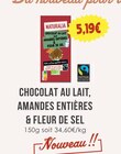 Chocolat au lait, amandes entières & fleur de sel - Naturalia - Naturalia Chocolat au lait, amandes entières & fleur de sel - Naturalia à 5,19 € dans le catalogue Naturalia