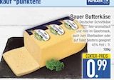 Butterkäse im EDEKA Prospekt Butterkäse von Bauer im aktuellen EDEKA Prospekt für 0,99 €