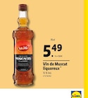 Vin de Muscat en promo chez Lidl Paray-le-Monial à 5,49 €
