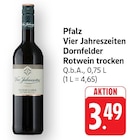 Dornfelder Rotwein trocken Angebote von Vier Jahreszeiten bei EDEKA Speyer für 3,49 €