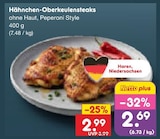 Aktuelles Hähnchen-Oberkeulensteaks Angebot bei Netto Marken-Discount in Wolfsburg ab 2,69 €