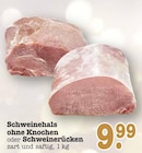 Schweinehals ohne Knochen bei EDEKA im Bühlertal Prospekt für 9,99 €