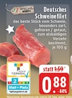 Deutsches Schweinefilet im Angebot bei EDEKA in Kaarst Deutsches Schweinefilet Angebote von Mein Land EDEKA bei EDEKA Kaarst für 0,88 €