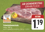 Schweinekammsteaks im Angebot bei EDEKA in Altenburg Schweinekammsteaks Angebote bei EDEKA Altenburg für 1,19 €