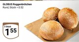 Aktuelle Wecker Angebote bei GLOBUS in Leipzig Aktuelles Roggenbrötchen Angebot bei GLOBUS in Leipzig ab 1,55 €