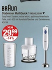 Stabmixer MultiQuick 1 von Braun im aktuellen V-Markt Prospekt für 29,99 €