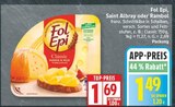 franz. Schnittkäse in Scheiben von Fol Epi, Saint Albray oder Rambol im aktuellen EDEKA Prospekt