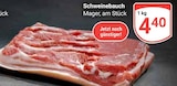 Aktuelle Schweinebauch Angebote bei GLOBUS in Leipzig Aktuelles Schweinebauch Angebot bei GLOBUS in Leipzig ab 4,40 €