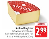 Anton Bergkäse bei EDEKA im Mengen Prospekt für 2,99 €