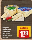 Bonifaz oder Bavaria blu von Bergader für 1,79 € bei REWE im Angebot Bonifaz oder Bavaria blu von Bergader im aktuellen REWE Prospekt
