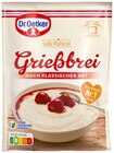 Süße Mahlzeit Grießbrei im Angebot bei REWE in Oldenburg Süße Mahlzeit Grießbrei Angebote von Dr. Oetker bei REWE Oldenburg für 0,99 €