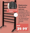 Elektrischer Handtuchwärmer für 39,99 € bei Kaufland im Angebot Elektrischer Handtuchwärmer im aktuellen Kaufland Prospekt