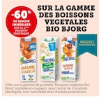 U Express La Tremblade - Promo -60% de remise immédiate sur le 2ème produit identique sur la gamme des boissons végétales bio Bjorg Promo -60% de remise immédiate sur le 2ème produit identique sur la gamme des boissons végétales bio Bjorg à dans le catalogue U Express à La Tremblade