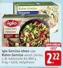 Gemüse-Ideen oder Rahm-Gemüse Angebote von Iglo bei EDEKA Hanau für 2,22 €