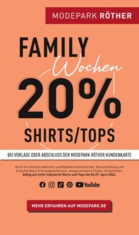 Aktueller Modepark Röther Prospekt "FAMILY WOCHEN 20% SHIRTS/TOPS" Seite 1 von 6 Seiten