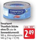Thunfisch Stücke ohne Öl Angebote von Saupiquet bei E center Neustadt für 2,49 €