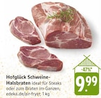 Schweine-Halsbraten bei EDEKA im Prospekt "" für 9,99 €