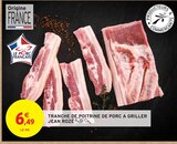 Promo TRANCHE DE POITRINE DE PORC A GRILLER à 6,49 € dans le catalogue Intermarché à Contaminé-sur-Arve