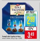Edle Tropfen in Nuss Angebote von Trumpf bei Marktkauf Rodgau für 2,99 €