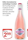 Aromatisierter weinhaltiger Cocktail im Angebot bei GLOBUS in Saarbrücken Aromatisierter weinhaltiger Cocktail Angebote von Käfer bei GLOBUS Saarbrücken für 2,99 €