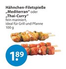 Hähnchen-Fleischspieße „Mediterran“ oder „Thai-Curry“ von  im aktuellen V-Markt Prospekt für 1,89 €