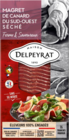 MAGRETS DE CANARD DU SUD-OUEST SÉCHÉS TRANCHÉS DELPEYRAT - DELPEYRAT en promo chez Auchan Hypermarché Arles à 3,49 €