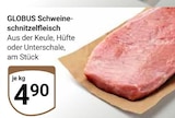 Schweineschnitzelfleisch Angebote von Globus bei GLOBUS Duisburg für 4,90 €