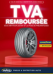 Catalogue Vulco à Strasbourg, avec 5 pages Prospectus Vulco à Strasbourg, "TVA remboursée sous 48h pour l'achat et la pose de pneumatiques", 5 pages, 10/08/2022 - 03/09/2022