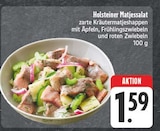 Aktuelle Äpfel Angebote bei EDEKA in Chemnitz Aktuelles Holsteiner Matjessalat Angebot bei EDEKA in Chemnitz ab 1,59 €