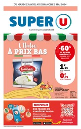 Catalogue Super U "L'Italie à prix bas" à Bourg-Saint-Maurice et alentours, 1 page, 23/04/2024 - 05/05/2024