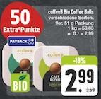 Bio Coffee Balls Angebote von coffeeB bei EDEKA Dresden für 2,99 €