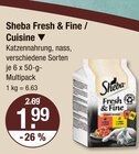 Fresh & Fine / Cuisine Angebote von Sheba bei V-Markt Regensburg für 1,99 €