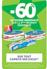 Promo -60% de remise immédiate sur le 2ème produit identique sur tout CAPRICE DES DIEUX à  dans le catalogue U Express à Bayeux