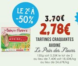 Tartines craquantes avoine - LE PAIN DES FLEURS à 2,78 € dans le catalogue Naturalia